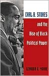 Carl B. Stokes and the Rise of Black Political Power