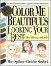 Color Me Beautiful's Looking Your Best: Color, Makeup, and Style