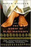 The House of Blue Mangoes: A Novel