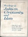Readings in Judaism, Christianity, and Islam