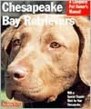 Chesapeake Bay Retrievers: Everything about Purchase, Care, Nutrition, Behavior, and Training
