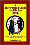 A Busy Person's Guide to a Life You Love