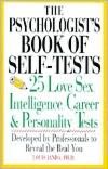 Psychologist's book of self-tests: 25 love, se, th