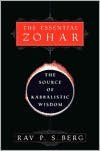 The Essential Zohar: The Source of Kabbalistic Wisdom