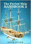 The Period Ship Handbook 2