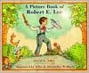 A Picture Book of Robert E. Lee