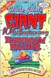 Uncle John's Giant 10th Anniversary Bathroom Reader