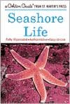 Seashore Life: A Golden Guide from St. Martin's Press