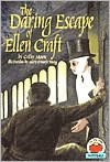 The Daring Escape of Ellen Craft