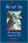 Last Step: The American Ascent of K2