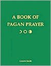 Book of Pagan Prayer