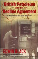 British Petroleum and the Redline Agreement: The West's Secret Pact to Get Mideast Oil