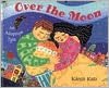 Over the Moon: An Adoption Tale