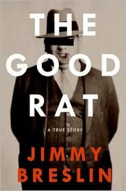 The Good Rat: A True Story