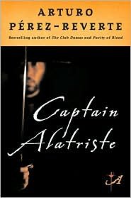 Captain Alatriste (Capitan Alatriste Series #1)