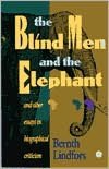 Blind Men and the Elephant and Other Essays
