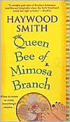 Queen Bee of Mimosa Branch