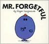 Mr. Forgetful (Mr. Men and Little Miss Series)