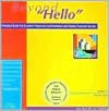 Beyond Hello: A Practical Guide for Excellent Telephone Communication and Quality Customer Service