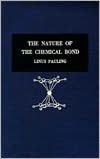 The Nature of the Chemical Bond and the Structure of Molecules and Crystals: An Introduction to Modern Structural Chemistry