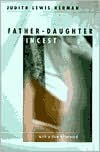Father-Daughter Incest: With a New Afterword