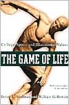 The Game of Life: College Sports and Educational Values