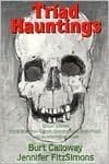 Triad Hauntings: Ghost Stories from Winston-Salem, Greensboro, High Point, and Surrounding Areas