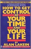 How to Get Control of Your Time and Your Life