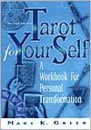 Tarot for Your Self: A Workbook for Personal Transformation