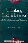 Thinking Like a Lawyer: An Introduction to Legal Reasoning