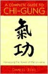 A Complete Guide to Chi-Gung