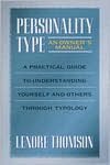 Personality Type: An Owner's Manual