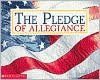 Pledge of Allegiance: Commemorative Edition