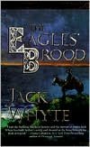 Text book pdf free download The Eagles' Brood 9780812551402 DJVU (English literature) by Jack Whyte