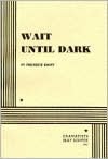 Wait Until Dark