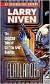 Flatlander: The Collected Tales of Gil The Arm Hamilton (Known Space Series)