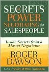 Secrets of Power Negotiating for Salespeople: Inside Secrets from a Master Negotiator