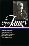 Novels 1896-1899: The Other House, The Spoils of Poynton, What Maisie Knew, The Awkward Age (Library of America)