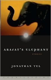 Arafat's Elephant: Stories