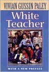 Free ebooks for download pdf White Teacher by Vivian Gussin Paley (English Edition) FB2 9780674002739