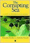 The Corrupting Sea