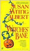 Witches' Bane (China Bayles Series #2)