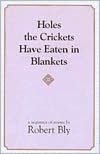 Holes the Crickets Have Eaten in Blankets