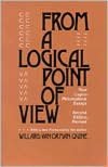 From a Logical Point of View: Nine Logico-Philosophical Essays