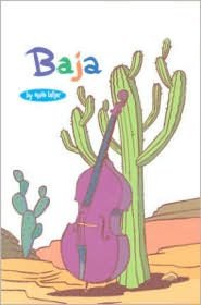 Baja: A Bughouse Book: Volume 2