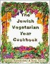 Jewish Vegetarian Year Cookbook