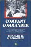 Company Commander: The Classic Infantry Memoir of World War II