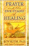 Prayer and the Five Stages of Healing