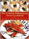 Colonial Williamsburg Tavern Cookbook