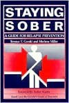Google books magazine download Staying Sober: A Guide for Relapse Prevention 9780830904594 in English MOBI by Terence T. Gorski, Merlene Miller